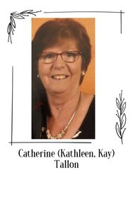Catherine (Kathleen, Kay) Tallon
